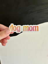 Load image into Gallery viewer, Dog Mom Sticker