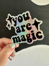 Load image into Gallery viewer, You Are Magic Glitter Sticker