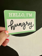 Load image into Gallery viewer, I’m Hungry Sticker