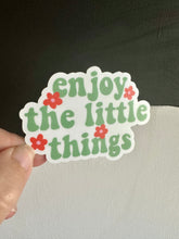 Load image into Gallery viewer, Enjoy the Little Things Sticker