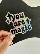 Load image into Gallery viewer, You Are Magic Glitter Sticker
