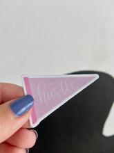 Load image into Gallery viewer, Hustle Pennant Sticker