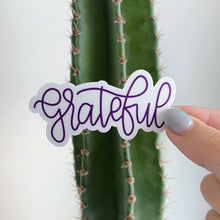 Load image into Gallery viewer, Grateful Sticker
