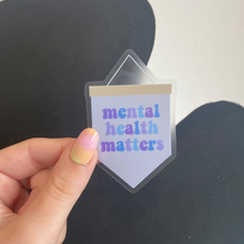 Load image into Gallery viewer, Mental Health Matters Sticker