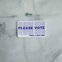 Load image into Gallery viewer, Please Vote Sticker - Blue