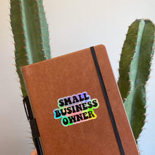 Load image into Gallery viewer, Small Business Owner Sticker