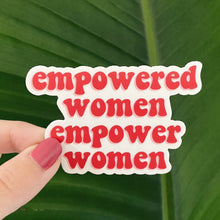 Load image into Gallery viewer, Empowered Women Sticker