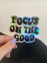 Load image into Gallery viewer, Focus on the Good Sticker