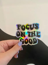 Load image into Gallery viewer, Focus on the Good Sticker