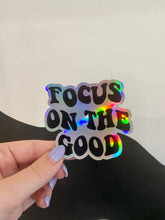 Load image into Gallery viewer, Focus on the Good Sticker