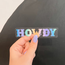 Load image into Gallery viewer, Howdy Sticker