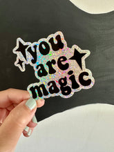 Load image into Gallery viewer, You Are Magic Glitter Sticker

