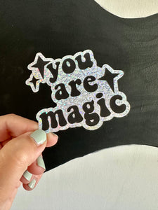 You Are Magic Glitter Sticker
