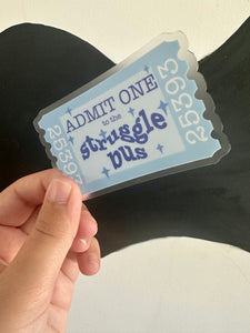 Struggle Bus Ticket Sticker