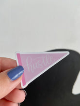 Load image into Gallery viewer, Hustle Pennant Sticker
