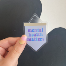 Load image into Gallery viewer, Mental Health Matters Sticker
