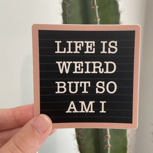 Life Is Weird Letterboard Sticker