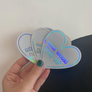 What Would Dolly Do Holographic Sticker