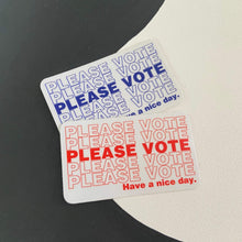 Load image into Gallery viewer, Please Vote Sticker - Red
